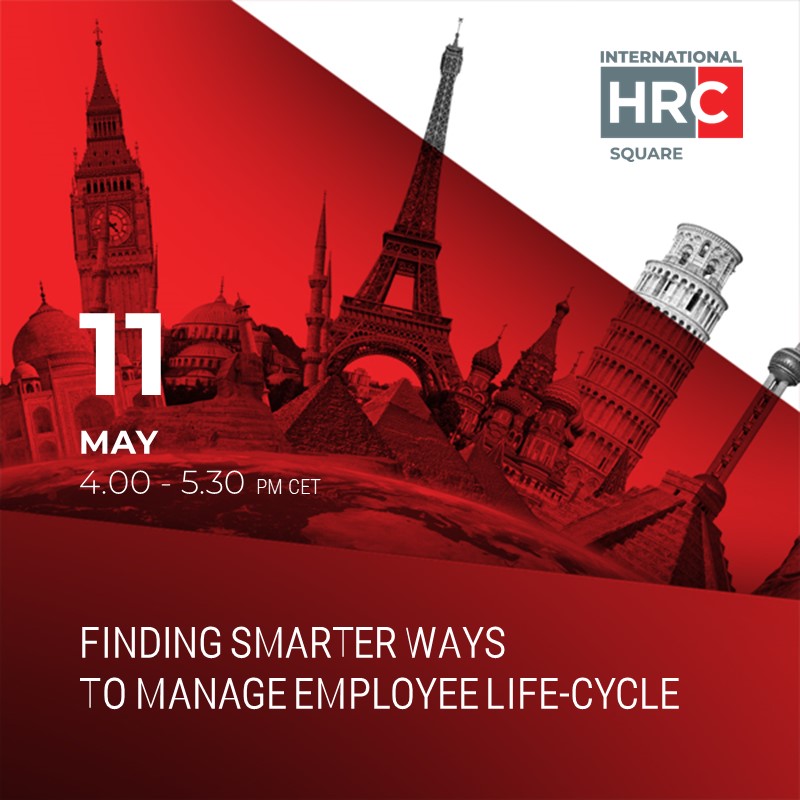 INTERNATIONAL HRC SQUARE - FINDING SMARTER WAYS TO MANAGE EMPLOYEE LIFE-CYCLE